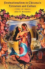 Post Nationalism in Chicana/o Literature and Culture